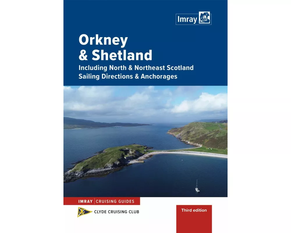 Orkney and Shetland Sailing Directions and Anchorages