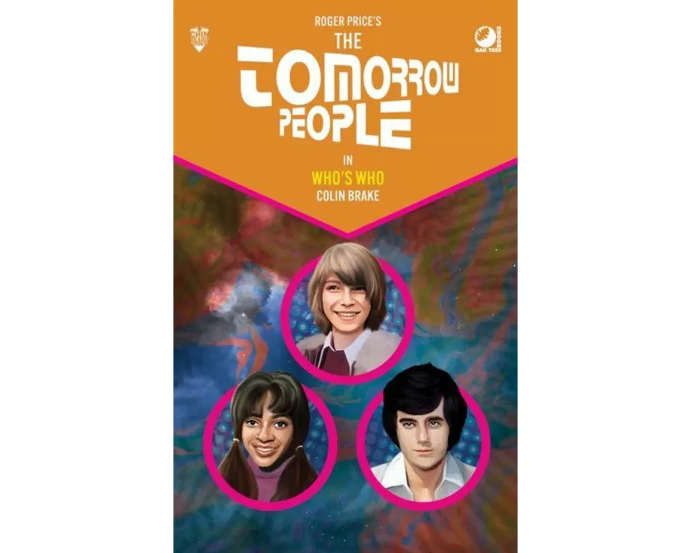 The Tomorrow People - Who's Who