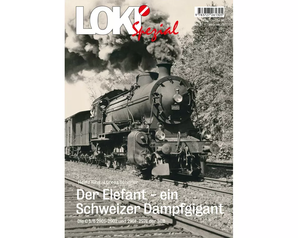 LOKI Spezial Nr. 57 "Der Elefant - ein Schweizer Dampfgigant"