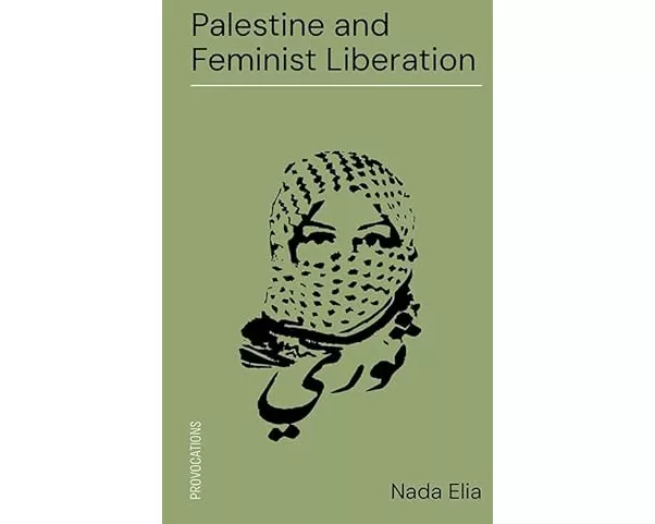 Palestine and Feminist Liberation