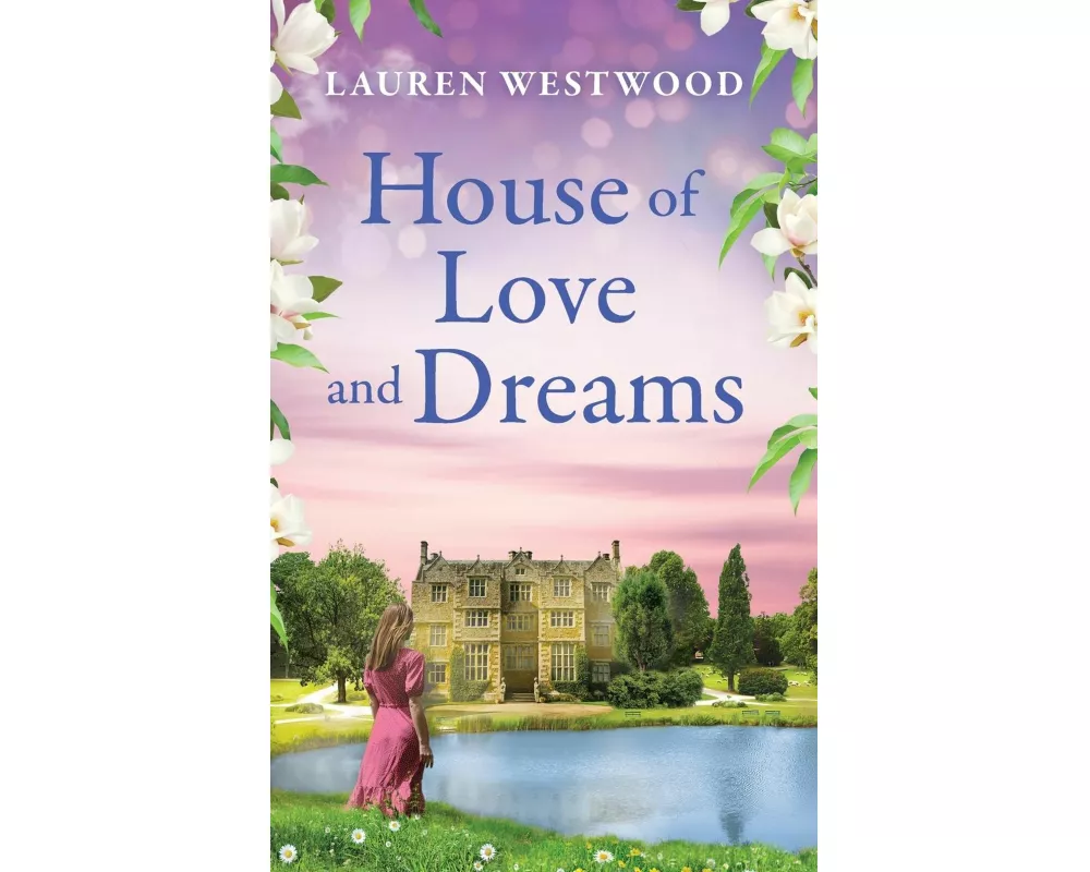 The House of Love and Dreams