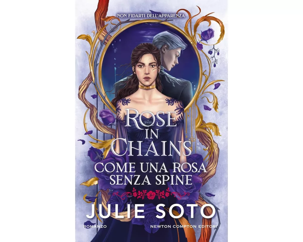Rose in chains. Come una rosa senza spine