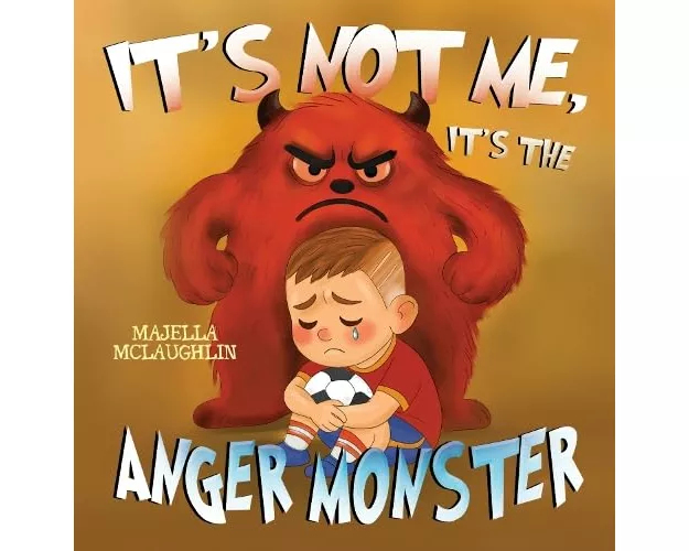 It's not me, it's the anger monster