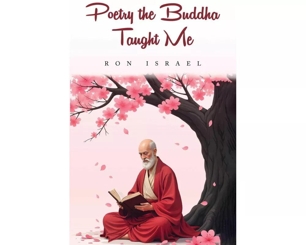 Poetry the Buddha Taught Me