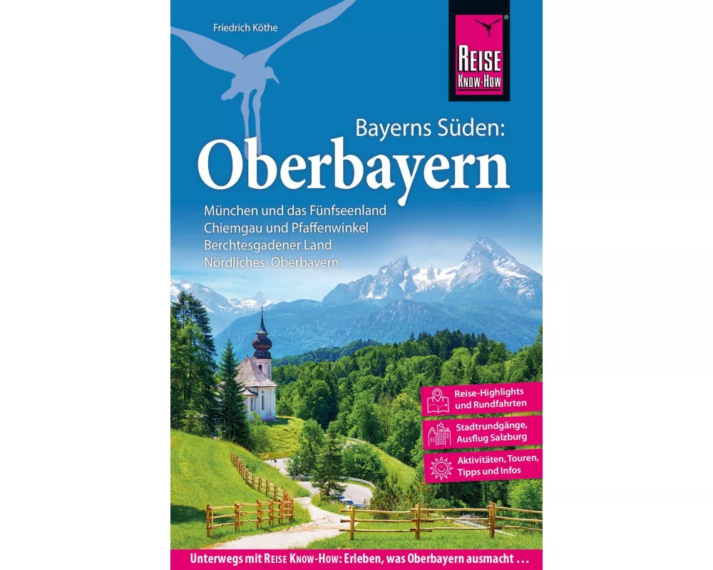 Reise Know-How Reiseführer Oberbayern