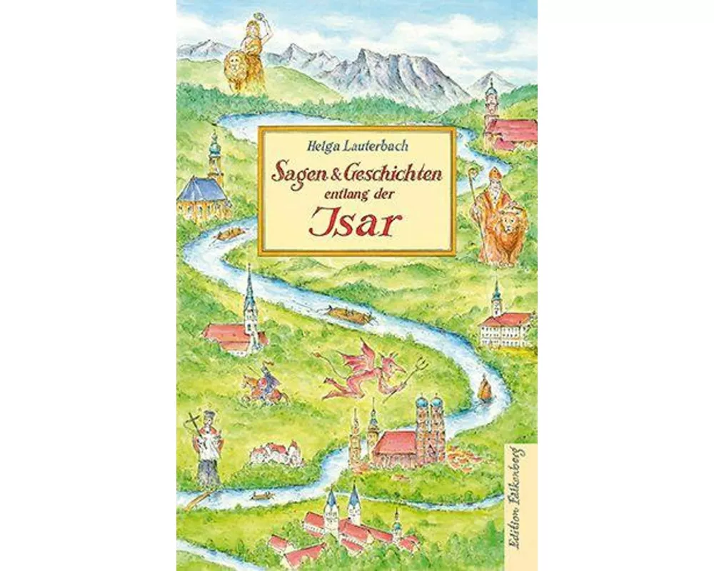 Sagen und Geschichten entlang der Isar