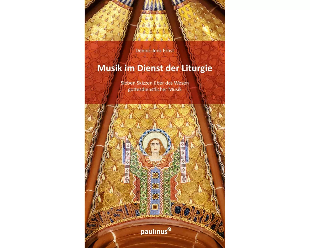 Die Musik im Dienst der Liturgie