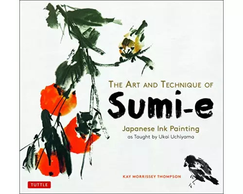 The Art and Technique of Sumi-E