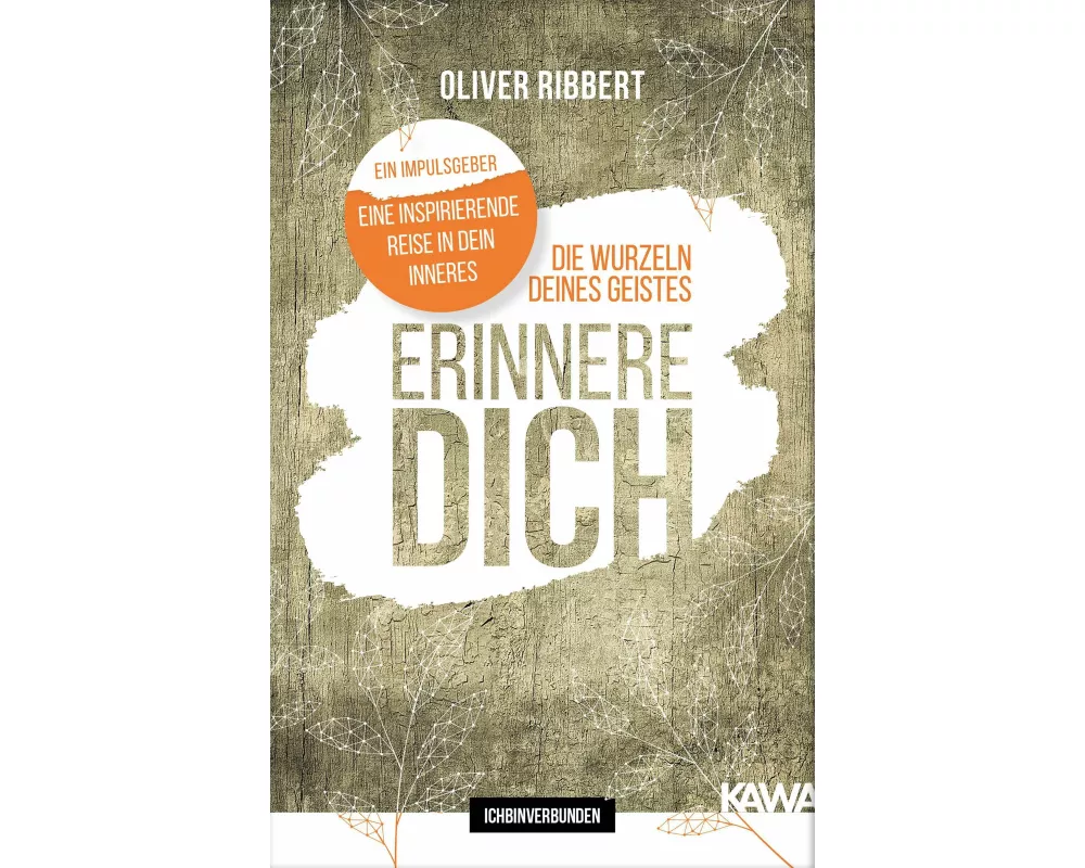 Die Wurzeln deines Geistes