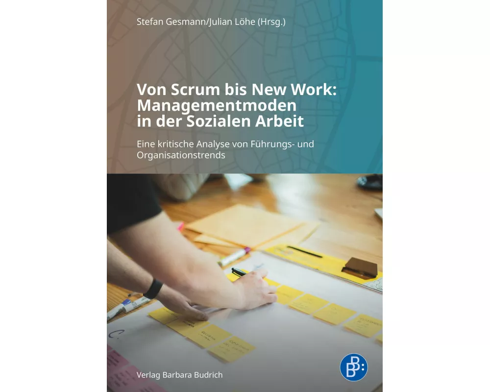 Von Scrum bis New Work: Managementmoden in der Sozialen Arbeit