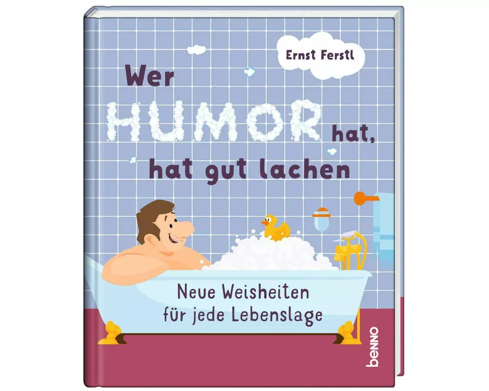 Wer Humor hat, hat gut lachen