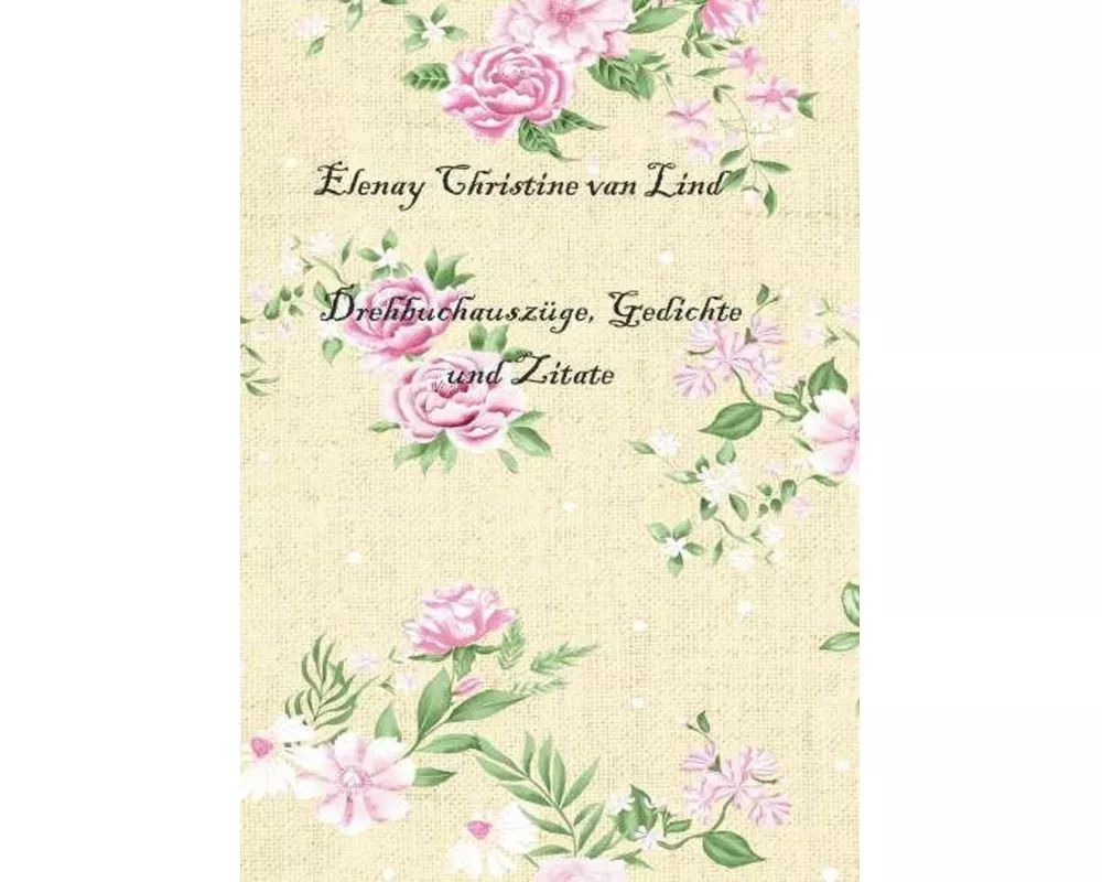 Drehbuchauszüge, Gedichte und Zitate