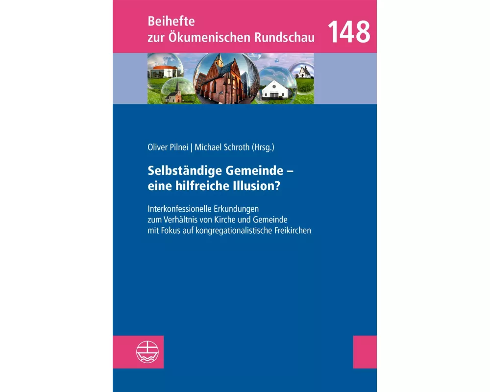 Selbständige Gemeinde - eine hilfreiche Illusion?