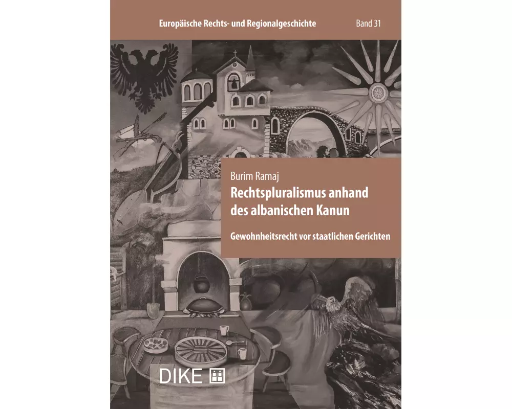 Rechtspluralismus anhand des albanischen Kanun