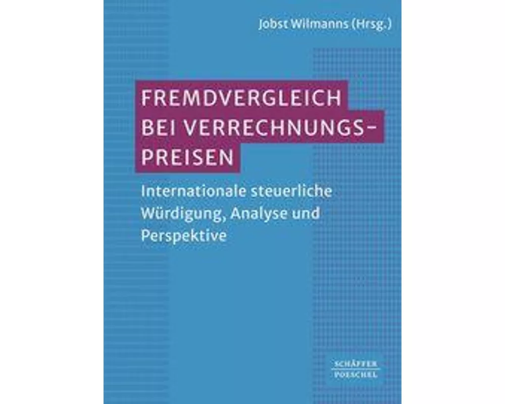 Fremdvergleich bei Verrechnungspreisen
