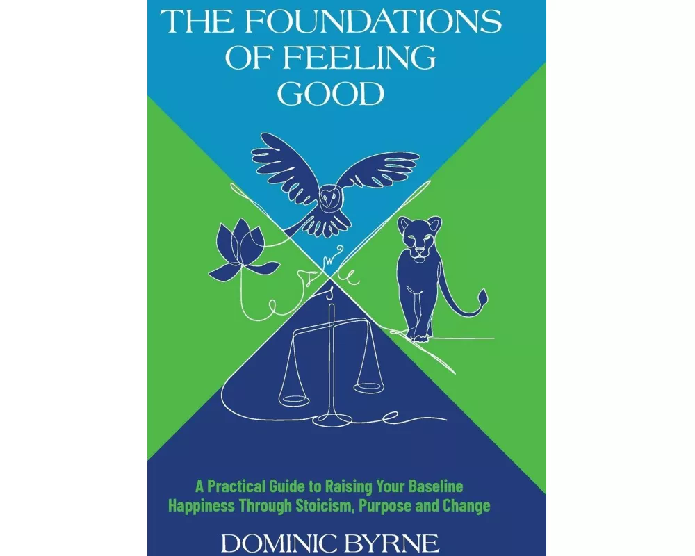The Foundations of Feeling Good