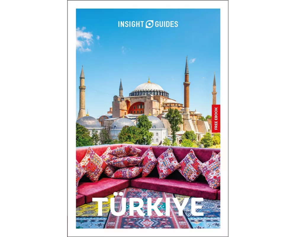 Insight Guides Turkiye: Travel Guide with eBook