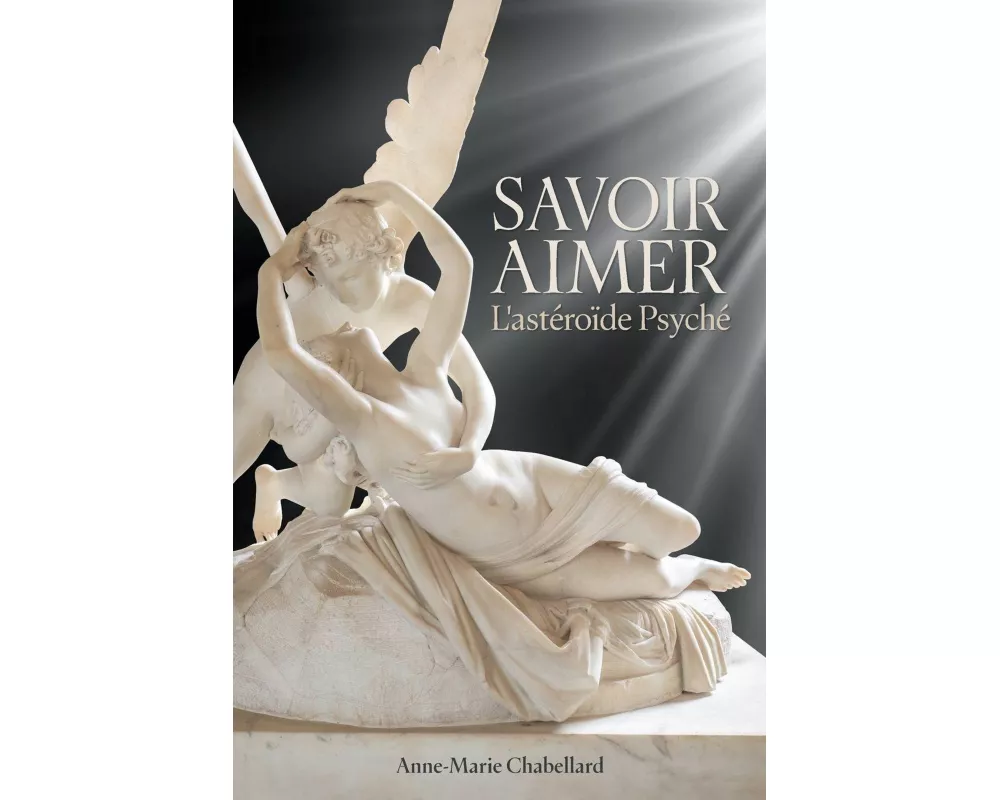 Savoir Aimer L’asteroide Psyche