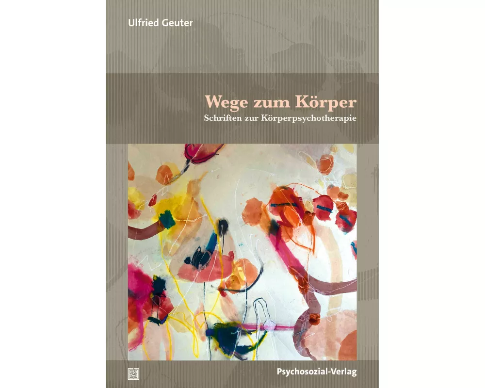 Wege zum Körper