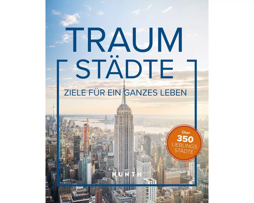 KUNTH Bildband Traumstädte