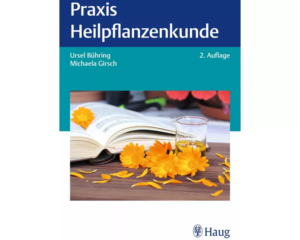 Praxis Heilpflanzenkunde
