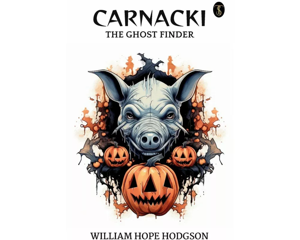 Carnacki, The Ghost Finder