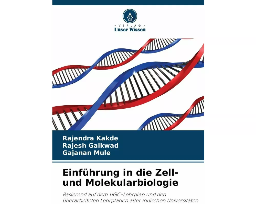 Einführung in die Zell- und Molekularbiologie