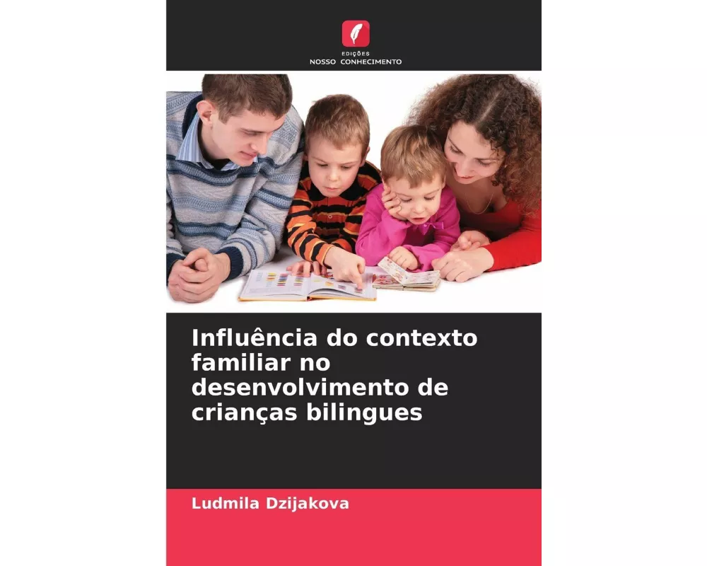 Influência do contexto familiar no desenvolvimento de crianças bilingues
