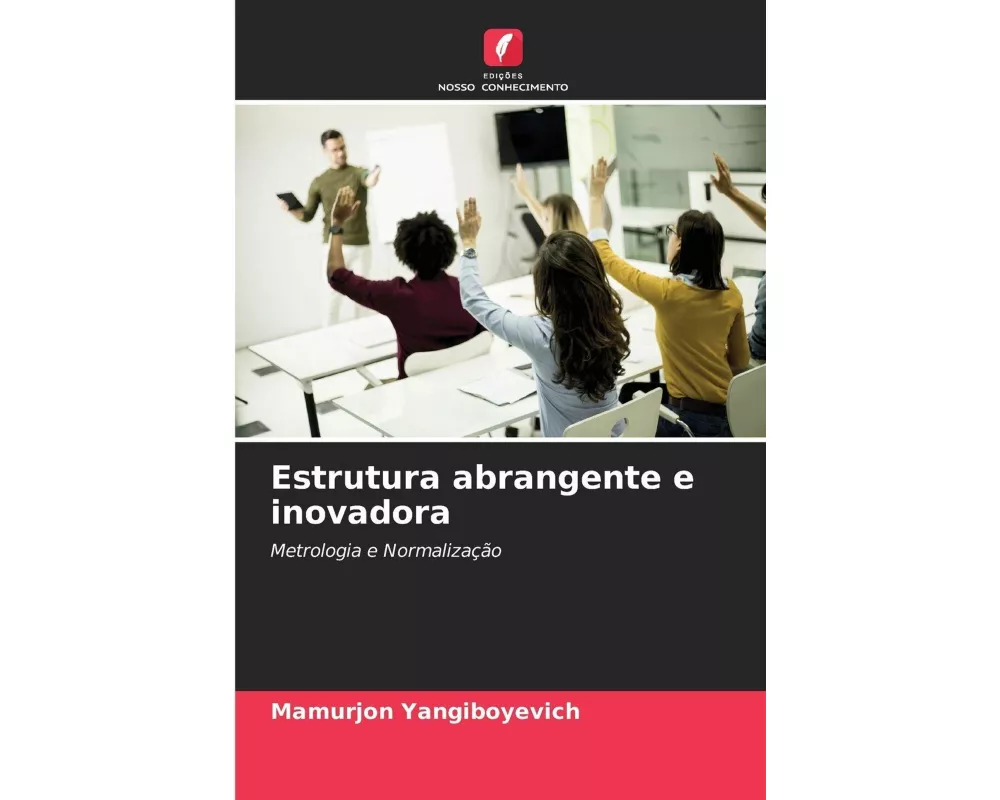 Estrutura abrangente e inovadora