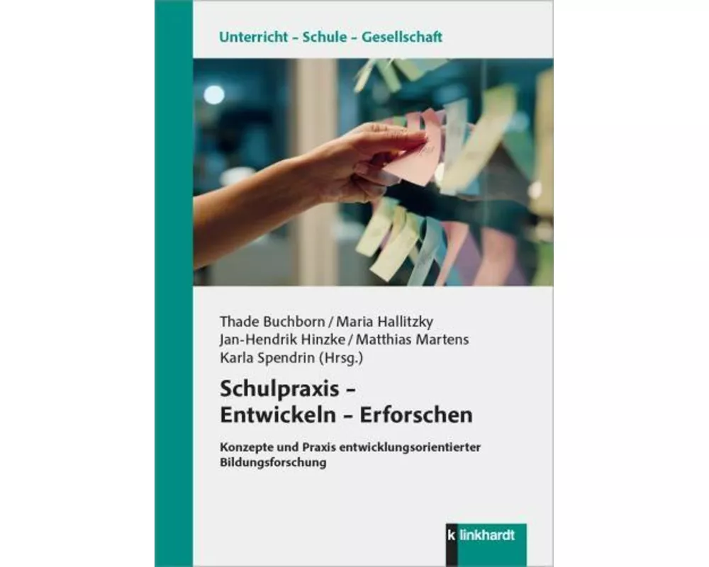 Schulpraxis – Entwickeln – Erforschen