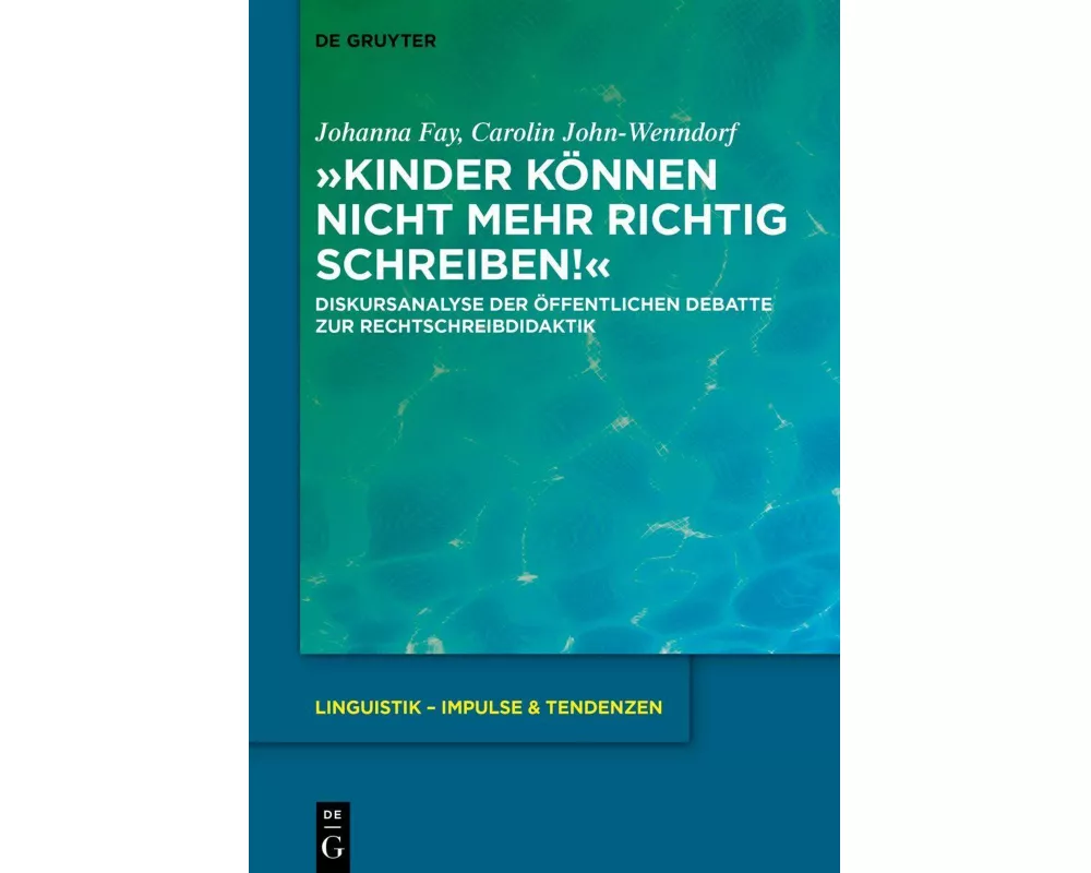 »Kinder können nicht mehr richtig schreiben!«