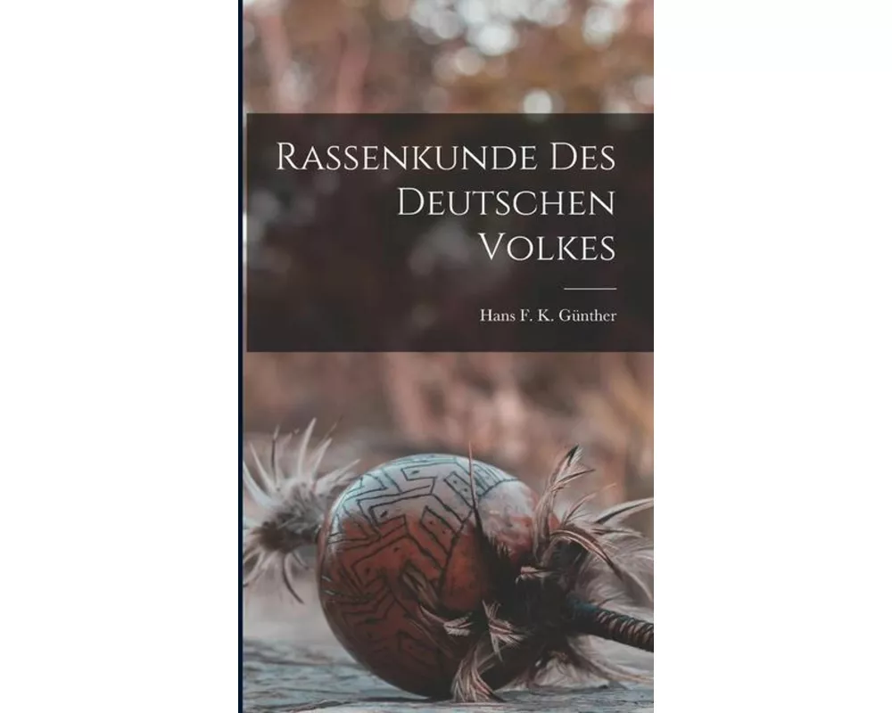 Rassenkunde Des Deutschen Volkes
