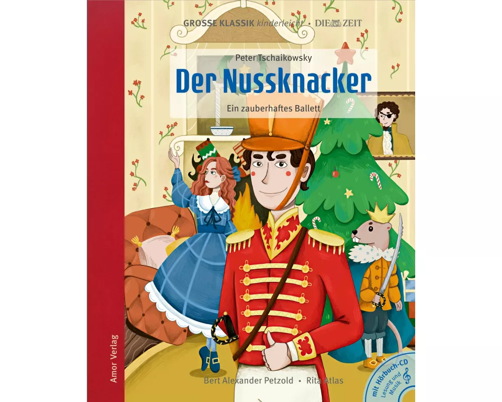 Der Nussknacker. Ein zauberhaftes Ballett