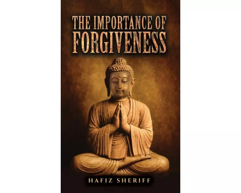 The Importance of Forgiveness