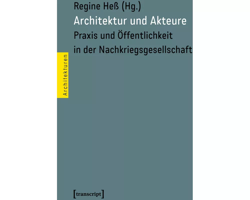 Architektur und Akteure