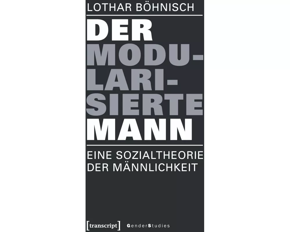 Der modularisierte Mann