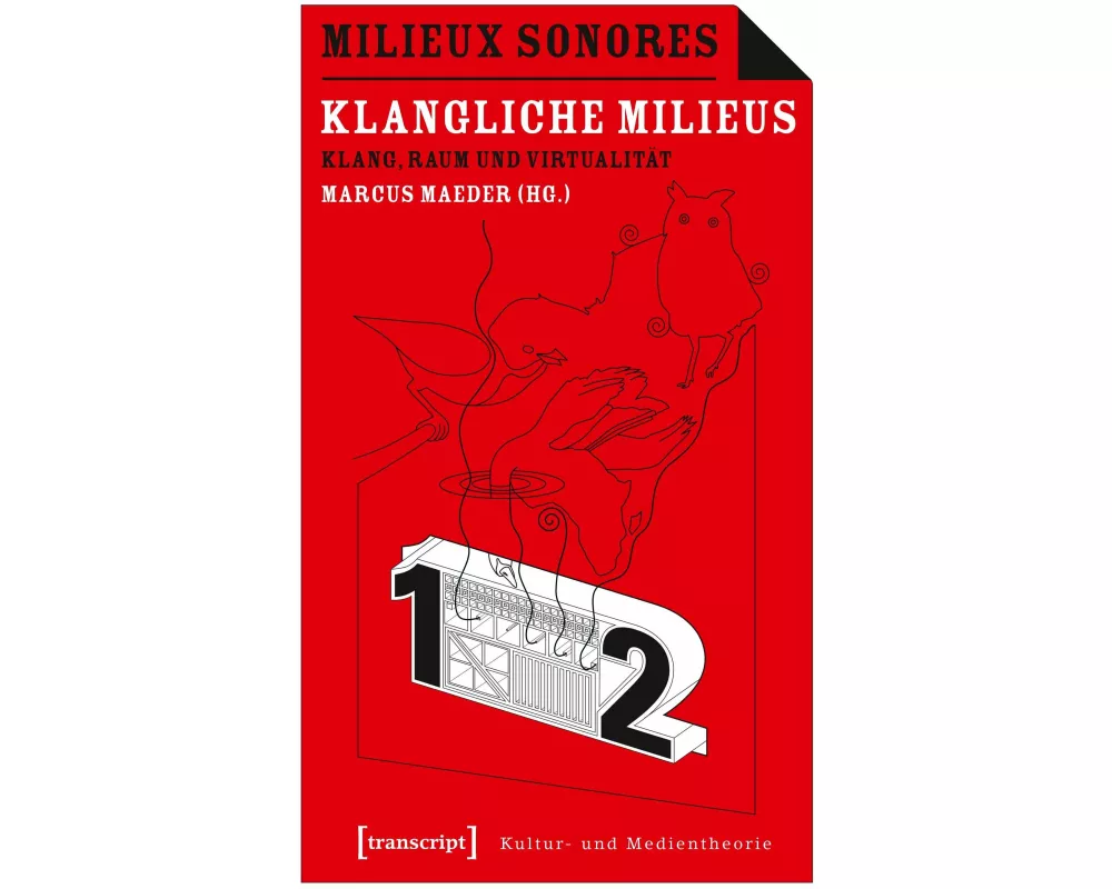 Milieux Sonores/Klangliche Milieus