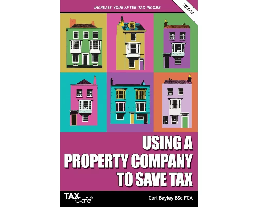 Using a Property Company to Save Tax 2025/26
