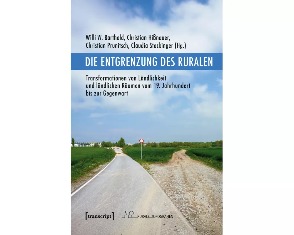 Die Entgrenzung des Ruralen