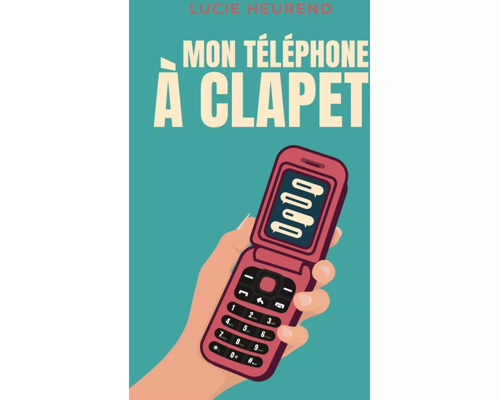 Mon téléphone à clapet