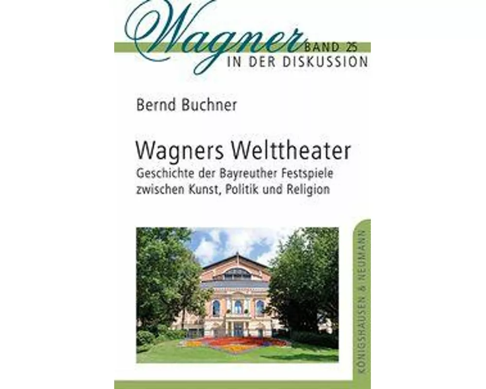 Wagners Welttheater