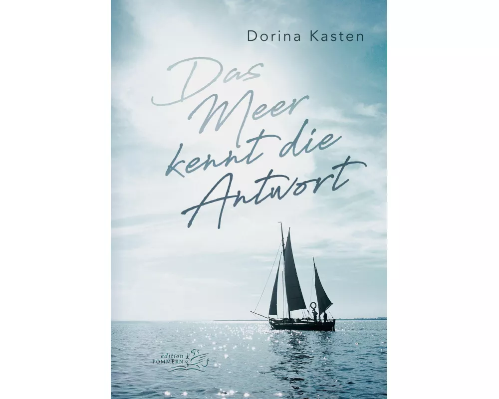 Das Meer kennt die Antwort