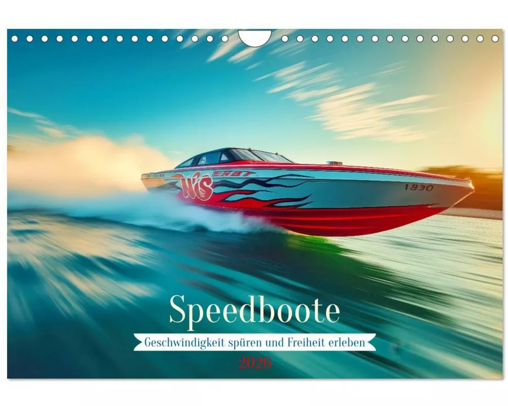 Speedboote (Wandkalender 2026 DIN A4 quer), CALVENDO Monatskalender