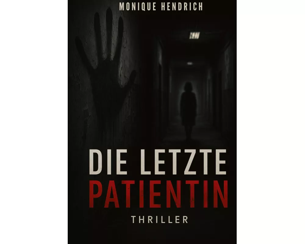 Die letzte Patientin