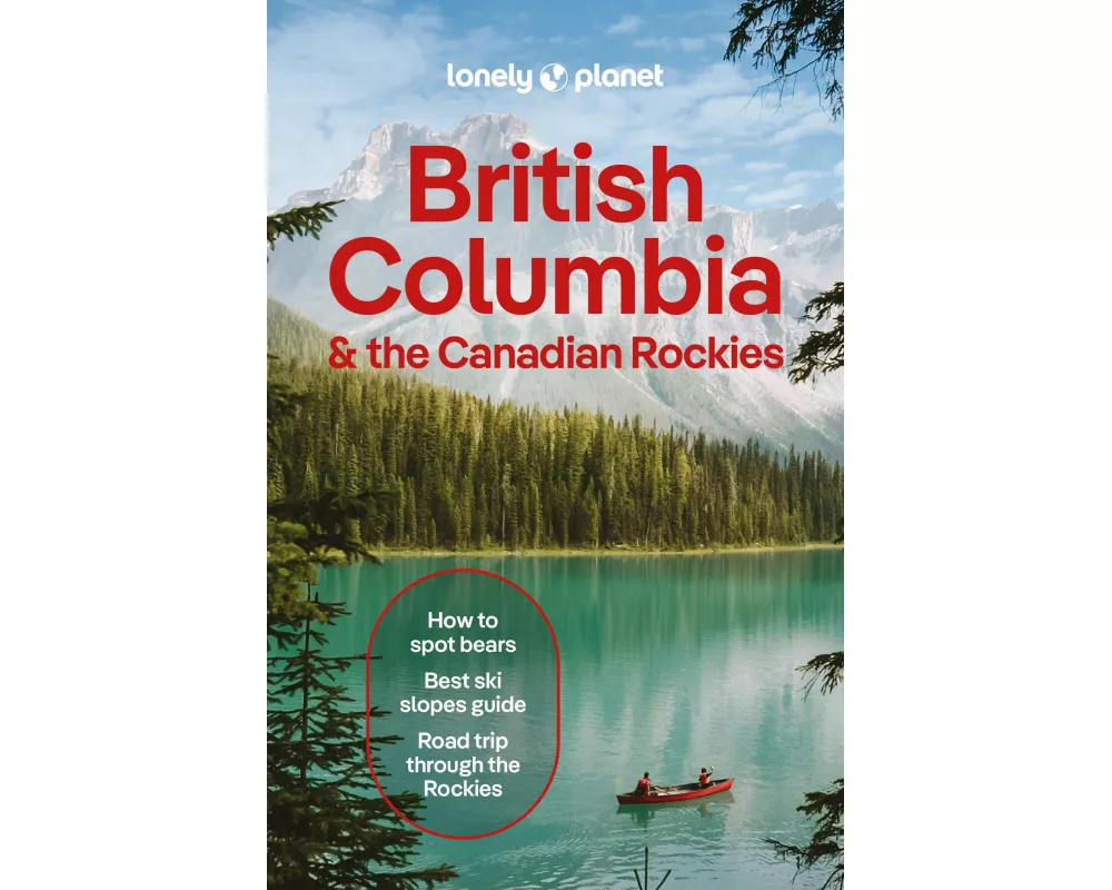 Lonely Planet British Columbia & the Canadian Rockies