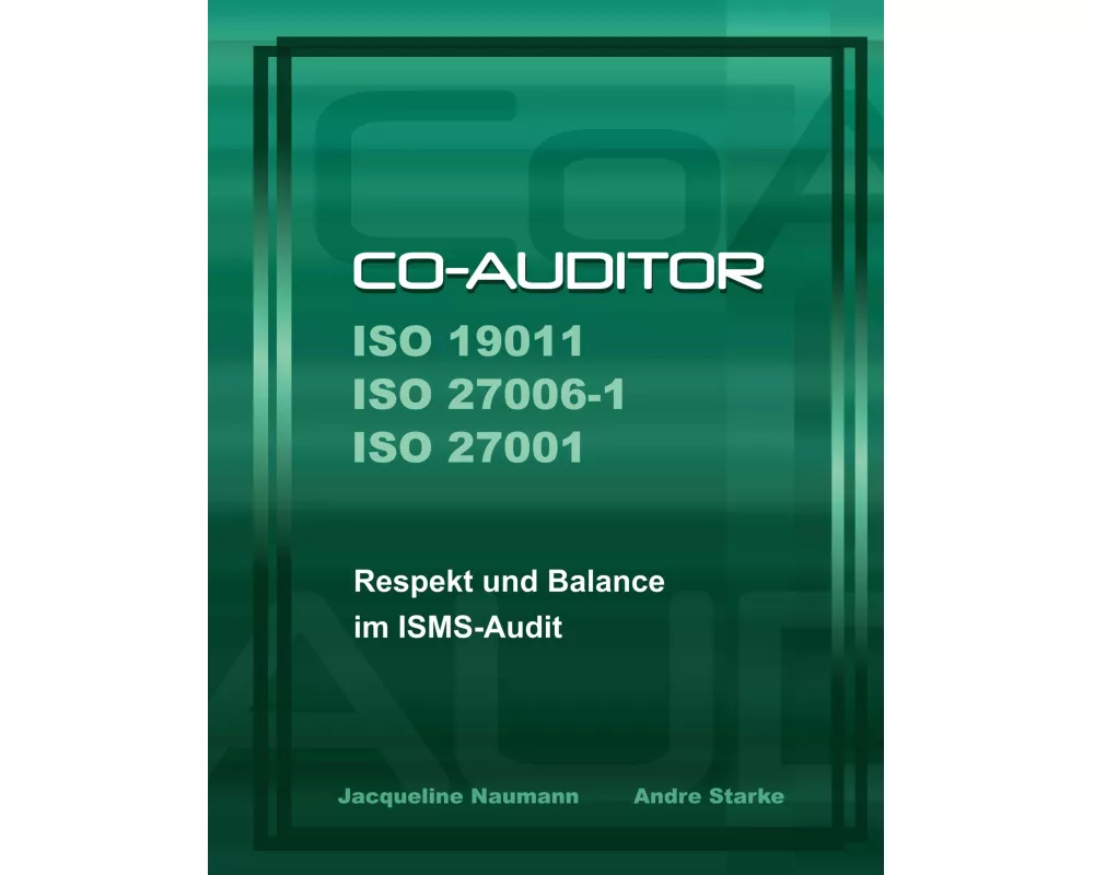 Co-Auditor ISO 19011 ISO 27006-1 ISO 27001