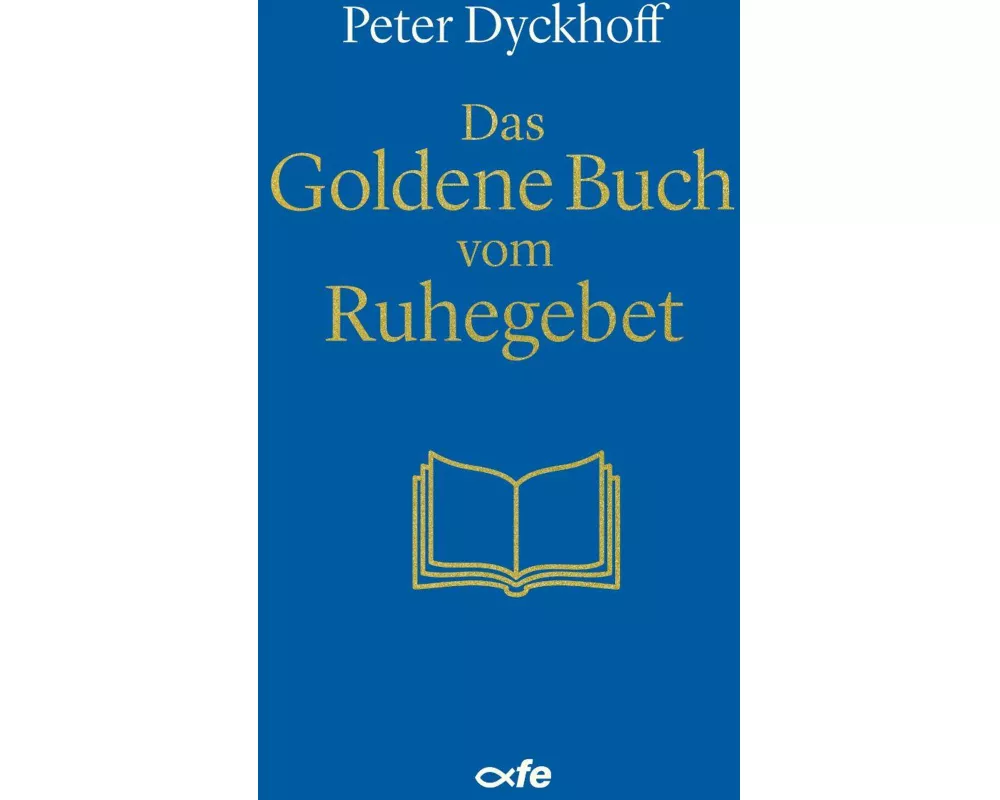 Das Goldene Buch vom Ruhegebet