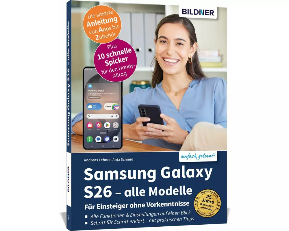 Samsung Galaxy S26 - alle Modelle - Für Einsteiger ohne Vorkenntnisse
