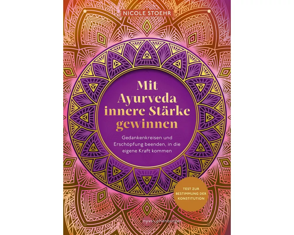 Mit Ayurveda innere Stärke gewinnen