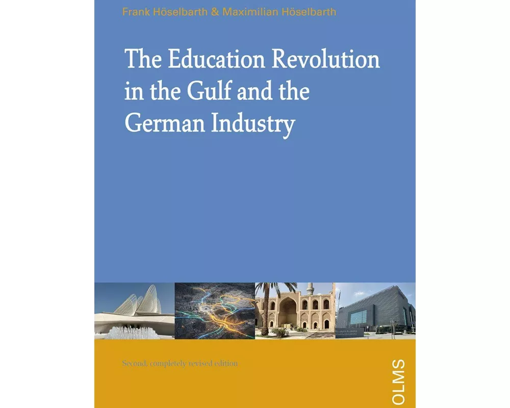 The Education Revolution in the Gulf and German Industry